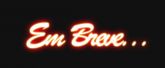 Em breve